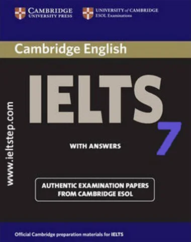 7 CAMBRIDGE PRACTICE TESTS FOR IELTS