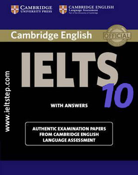 10 CAMBRIDGE PRACTICE TESTS FOR IELTS