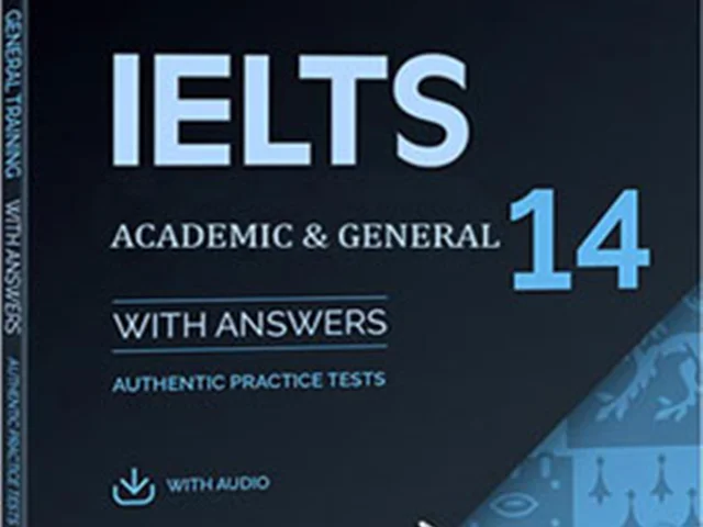 14 CAMBRIDGE PRACTICE TESTS FOR IELTS