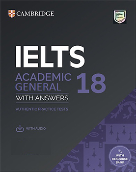 18 CAMBRIDGE PRACTICE TESTS FOR IELTS