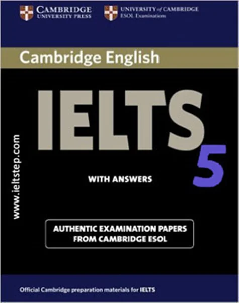 5 CAMBRIDGE PRACTICE TESTS FOR IELTS