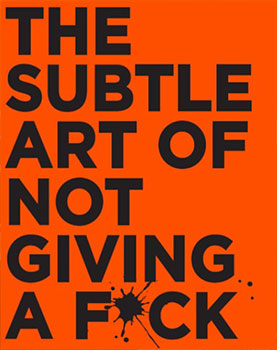 کتاب The Subtle Art of Not Giving a F*ck Mark Manson