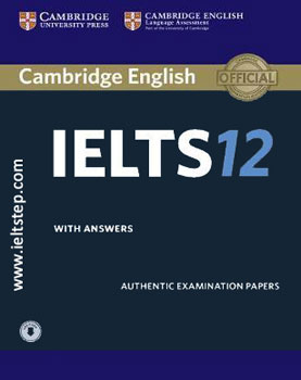 12 CAMBRIDGE PRACTICE TESTS FOR IELTS