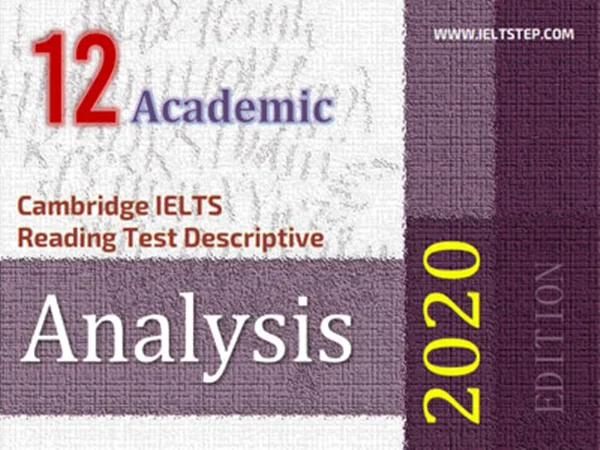 Cambridge IELTS Reading Test Descriptive Analysis 12