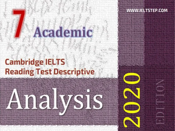 Cambridge IELTS Reading Test Descriptive Analysis 7